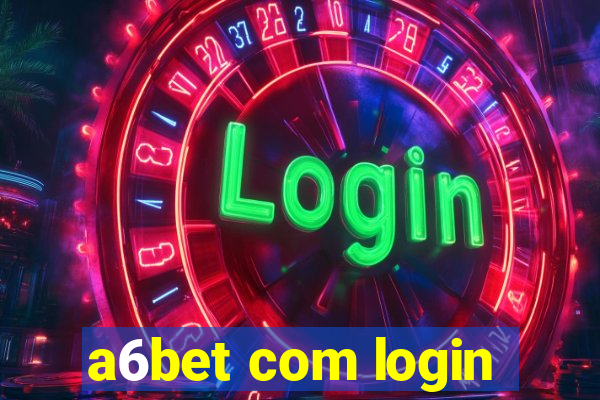 a6bet com login